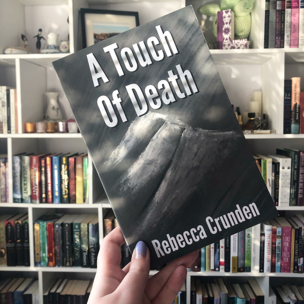 A Touch of Death, "A Touch of Death" by Rebecca Crunden, Outlands Pentalogy, Rebecca Crunden, dystopian, dystopian novel