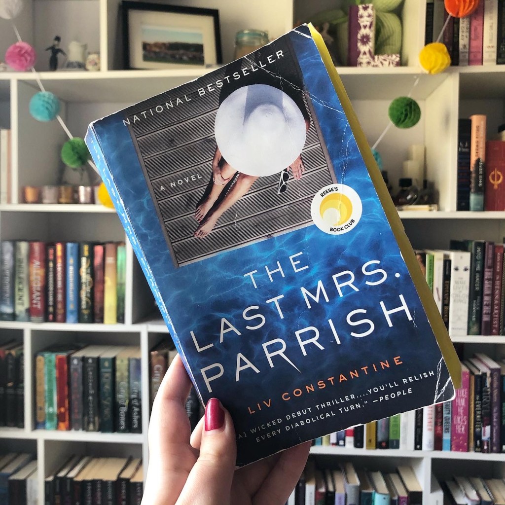 "The Last Mrs. Parrish" by Liv Constantine