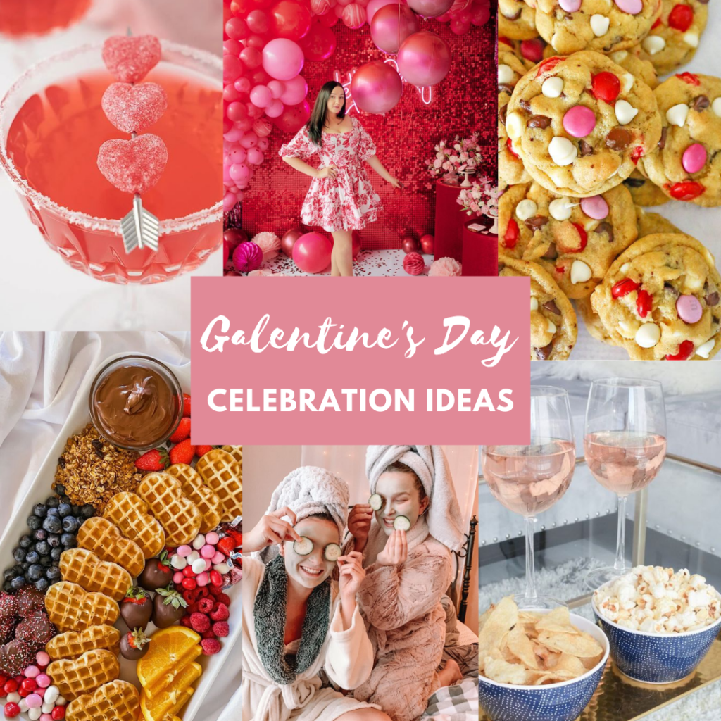 Galentine's Day Celebration Ideas